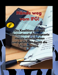 Breites Bündnis warnt: Koalition will Informationsfreiheitsgesetz faktisch abschaffen